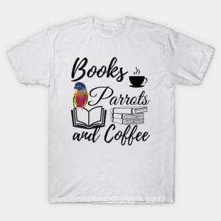 Books Parrots and Coffee quote | Bird, Parrots, reading, rest T-Shirt